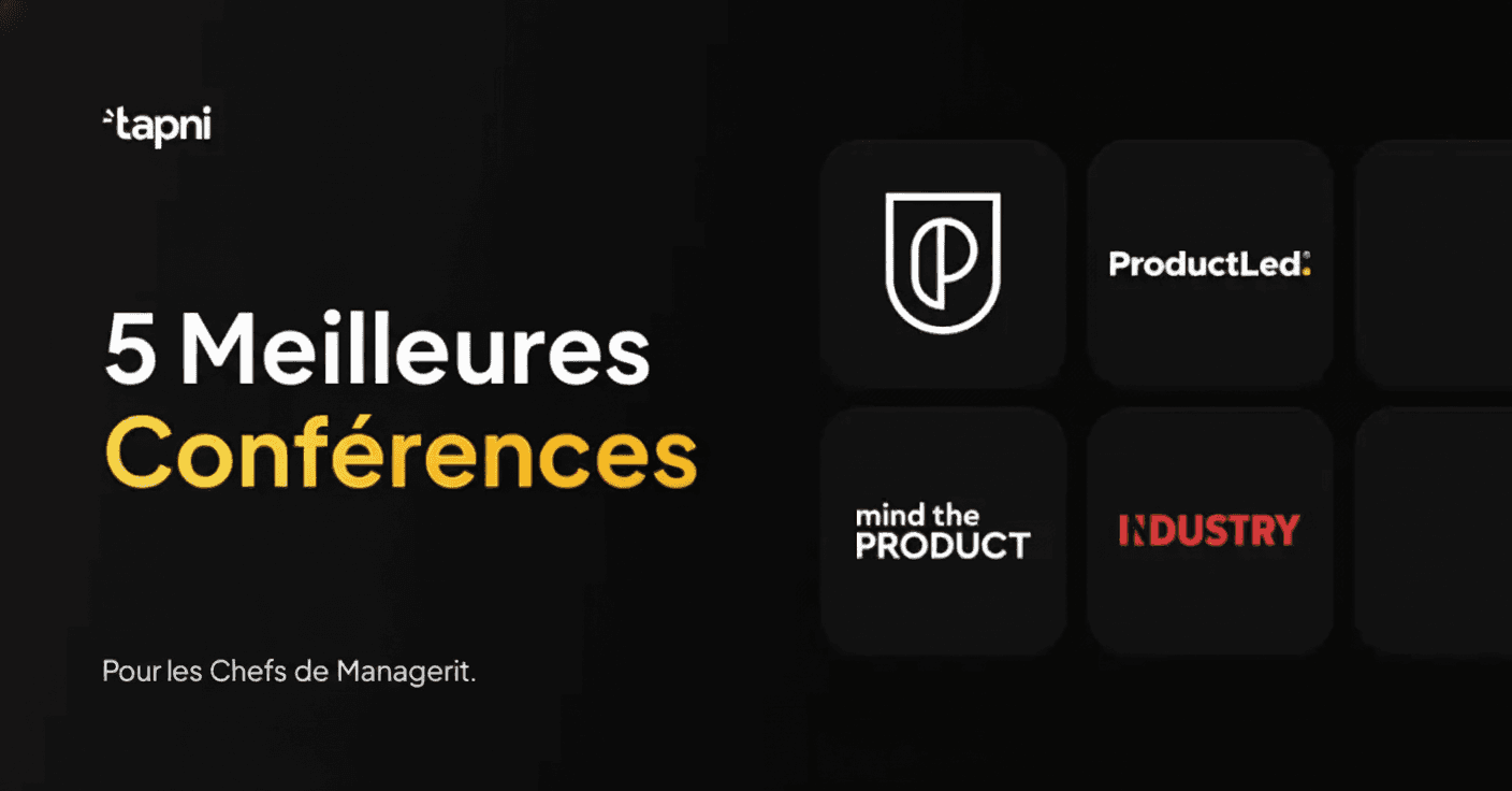 5 Meilleures Conférences pour les Chefs de Produit