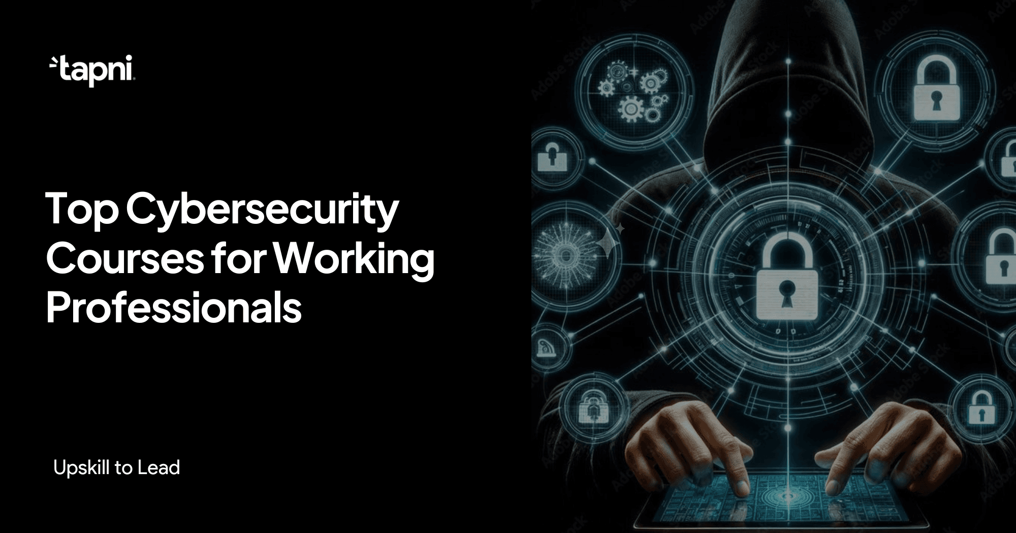 Top Cybersecurity Courses for Working Professionals (2026): Upskill to Lead